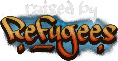 Raised by Refugees