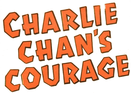 Charlie Chan's Courage