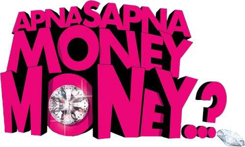 Apna Sapna Money Money