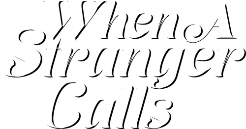 When a Stranger Calls