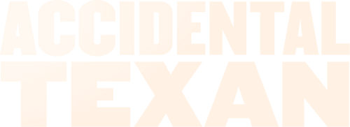 Accidental Texan