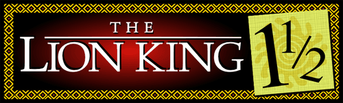 The Lion King 1½