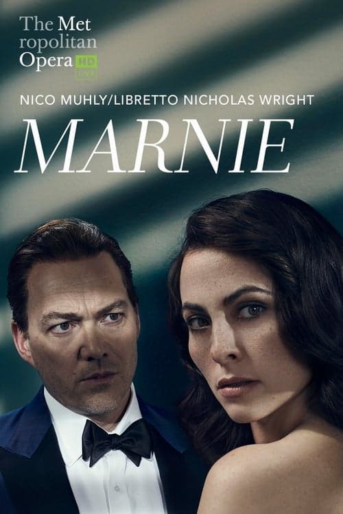 The Metropolitan Opera: Marnie