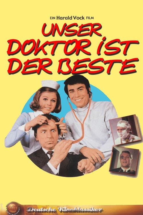 Unser Doktor ist der Beste