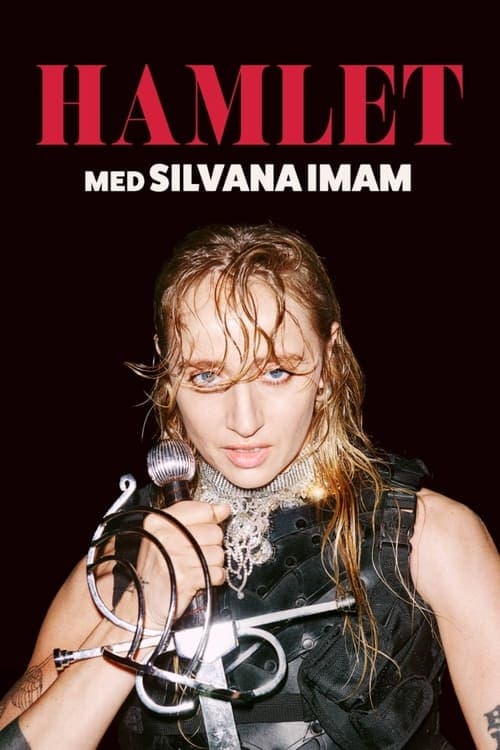 Hamlet med Silvana Imam