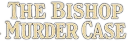 The Bishop Murder Case