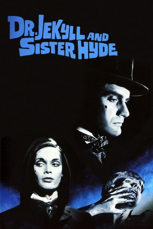 Dr. Jekyll & Sister Hyde