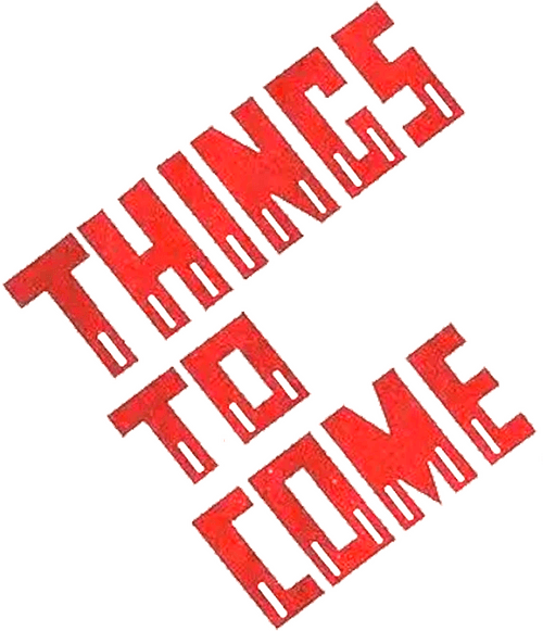 Things to Come