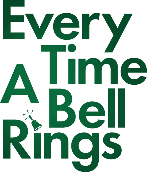 Every Time a Bell Rings