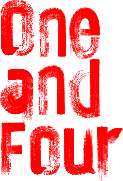 One and Four