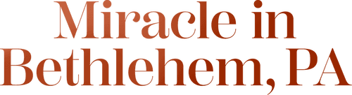 Miracle in Bethlehem, PA