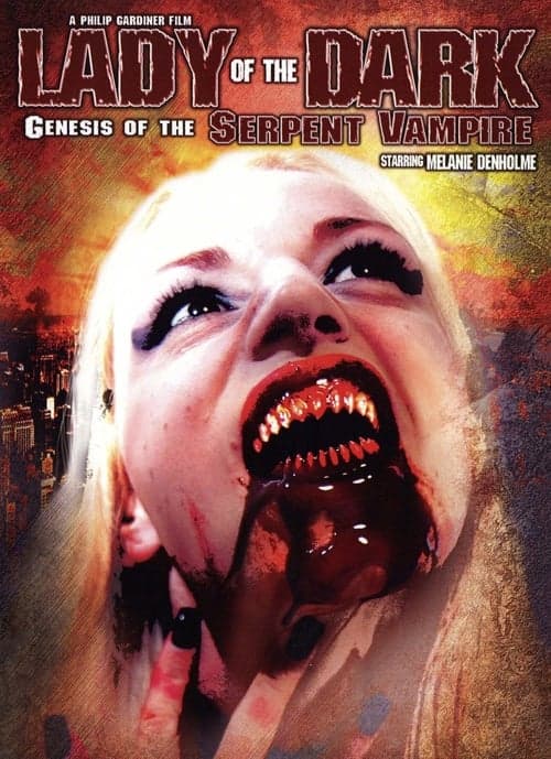 Lady of the Dark: Genesis of the Serpent Vampire