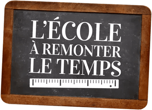 L'école à remonter le temps