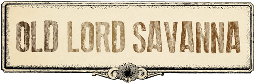 Old Lord Savanna