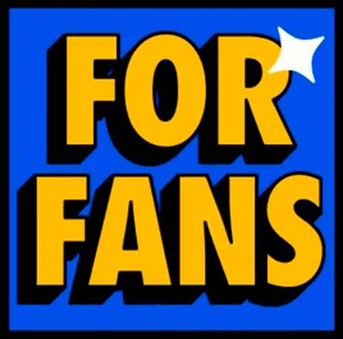 For fans