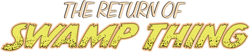 The Return of Swamp Thing