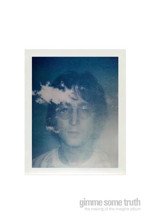 Gimme Some Truth: The Making of John Lennon's Imagine Album