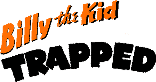 Billy the Kid Trapped