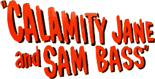 Calamity Jane and Sam Bass