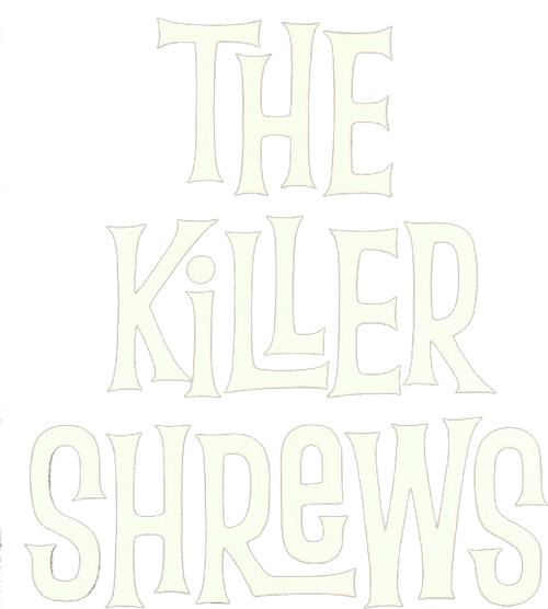 The Killer Shrews