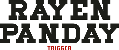 Rayen Panday: Trigger