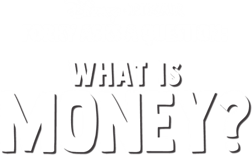 Forky Asks a Question: What Is Money?