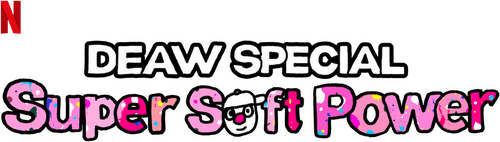 Deaw Special: Super Soft Power