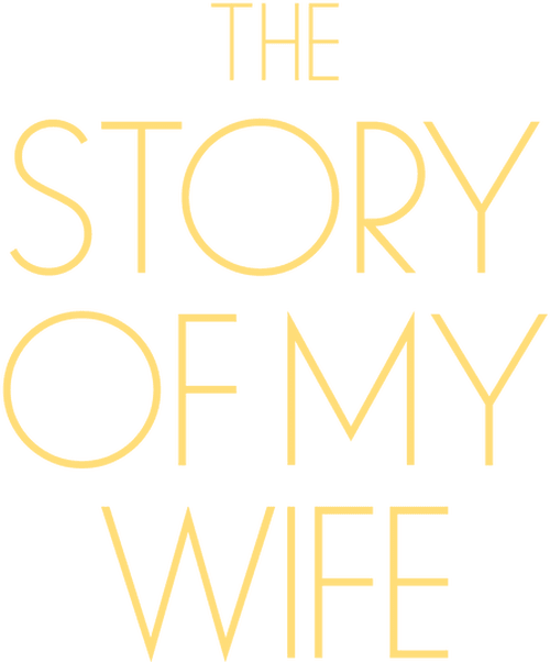 The Story of My Wife