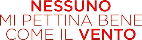 Nessuno mi pettina bene come il vento