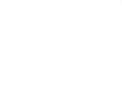 The Man Between