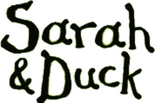 Sarah & Duck