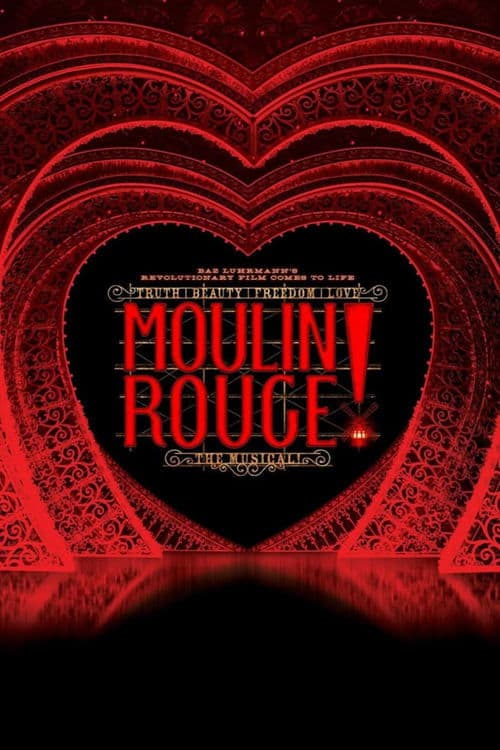 Moulin Rouge!: The Musical