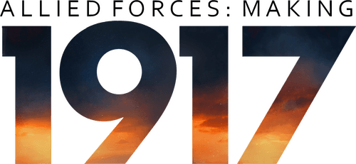 Allied Forces: Making 1917