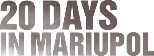 20 Days in Mariupol