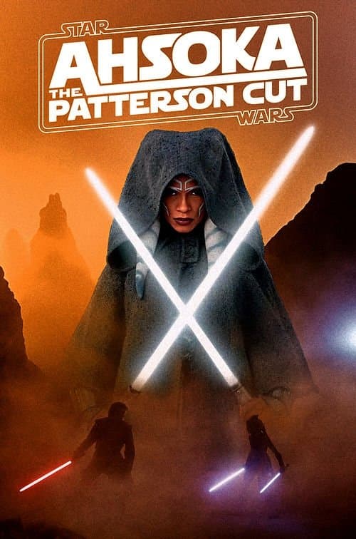 Ahsoka - The Patterson Cut
