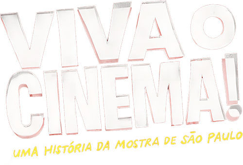 Viva o Cinema! Uma História da Mostra de São Paulo
