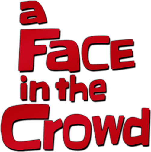 A Face in the Crowd