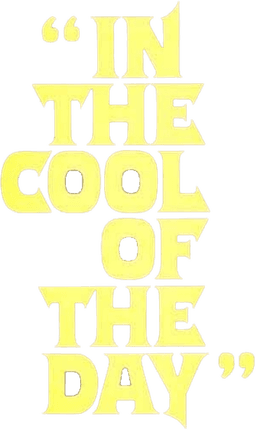 In the Cool of the Day