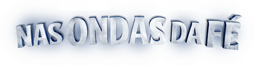 Nas Ondas da Fé