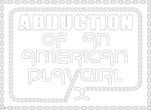 Abduction of an American Playgirl