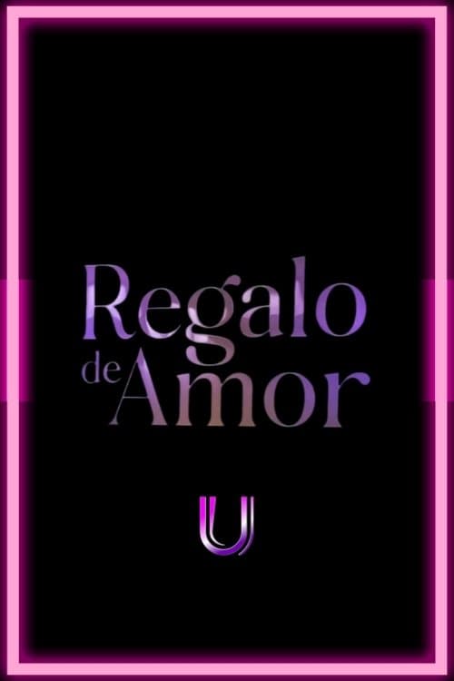 Regalo De Amor