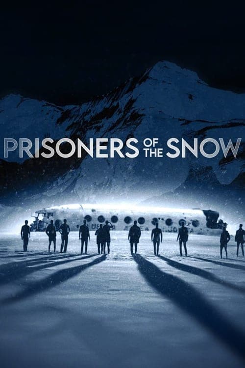 Prisoners of the Snow