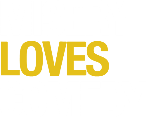 Misery Loves Comedy