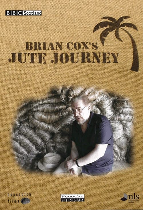 Brian Cox's Jute Journey