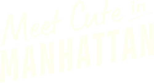 Meet Cute in Manhattan