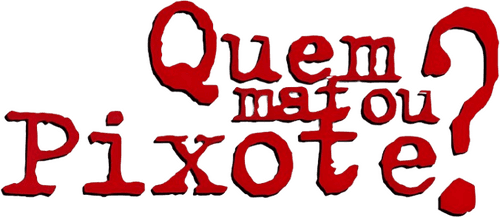 Who Killed Pixote?