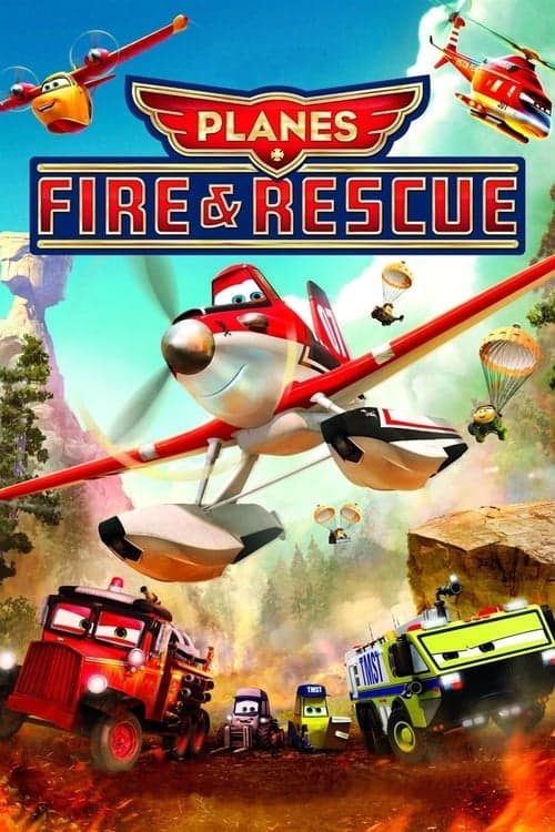 Planes: Fire & Rescue