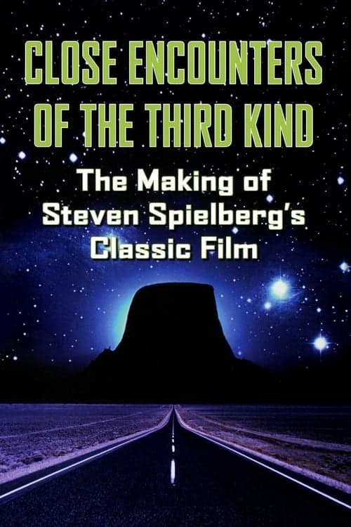 The Making of 'Close Encounters of the Third Kind'