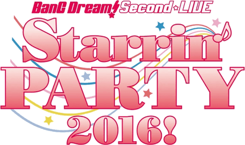 BanG Dream! 2nd☆LIVE Starrin'PARTY 2016!