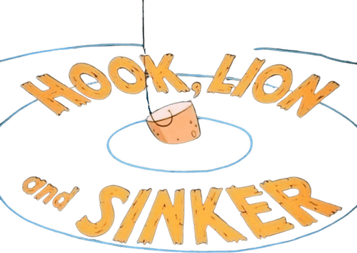 Hook, Lion and Sinker